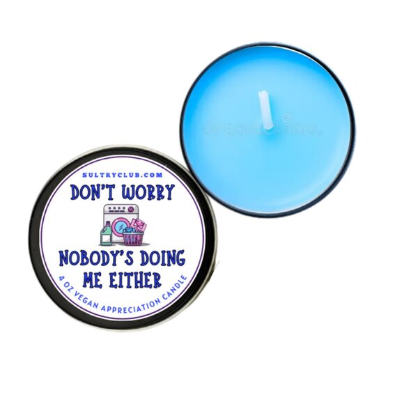 Don't Worry. Nobody's Doing Me Either Gift Candle (Fresh Linen) - Picture 2 of 3